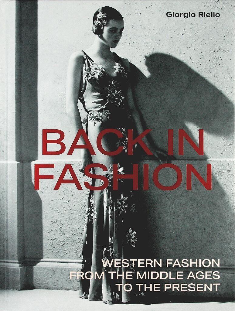 Back in fashion - western fashion from the Middle Ages to the present