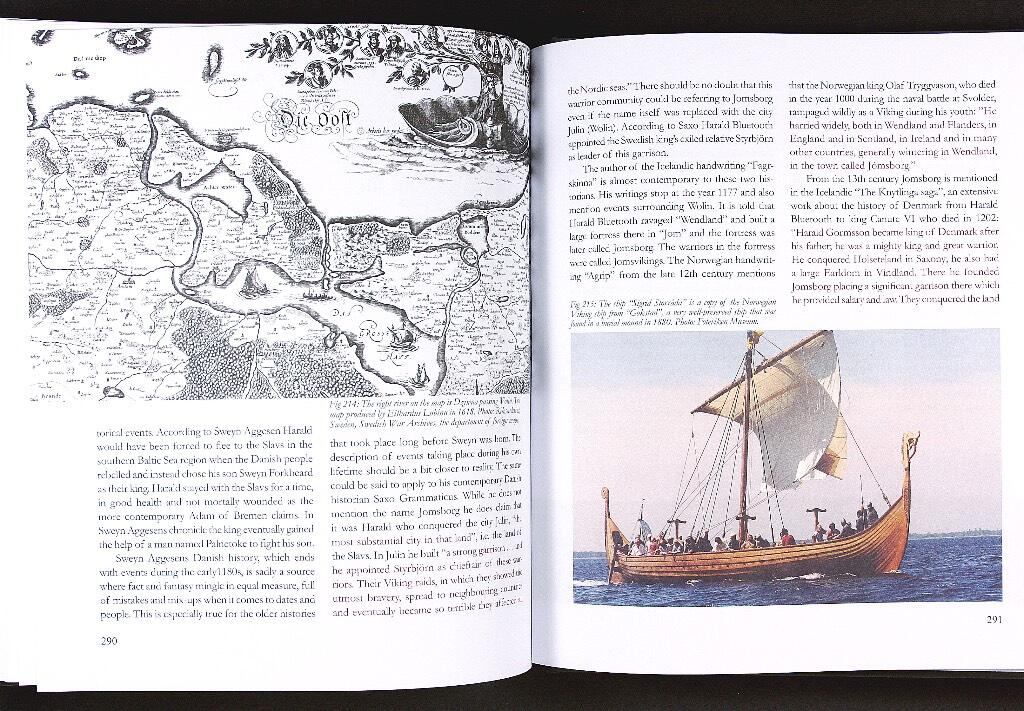 The Viking king's golden treasure - about the discovery of a lost manuscript, Harald Bluetooth's grave and the location of the fortress of Jomsborg