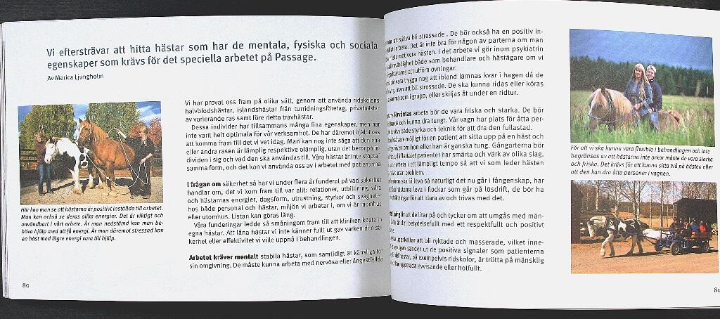 Passage - att anv&auml;nda h&auml;star i psykiatrin