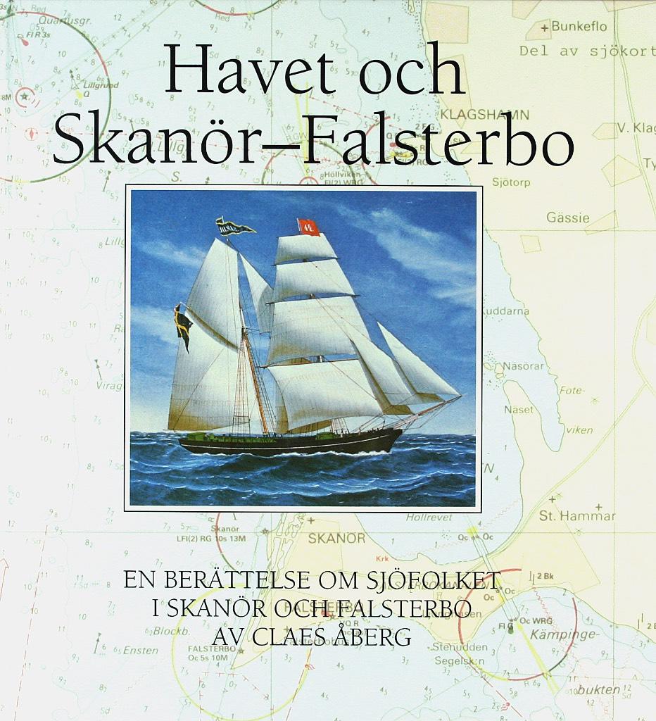 Havet och Skanör-Falsterbo : en berättelse om sjöfolket i Skanör och Falsterbo