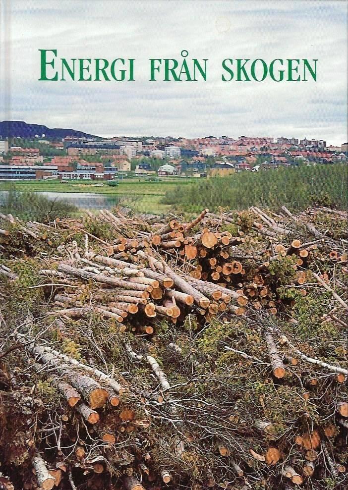 Energi fr&aring;n skogen