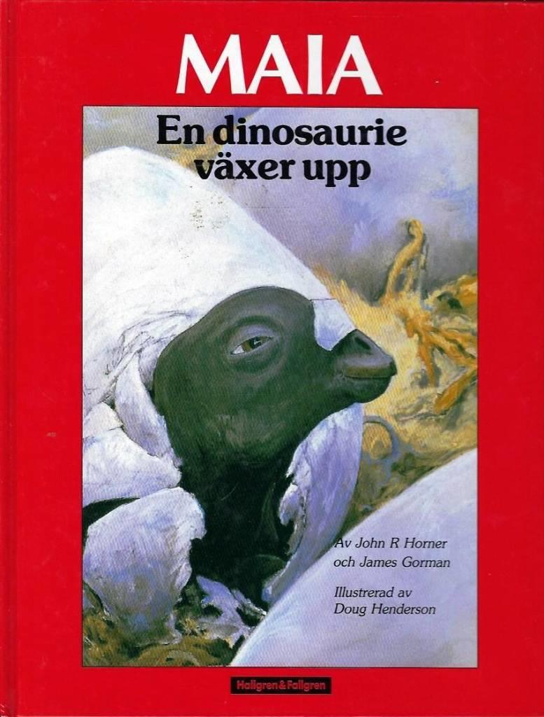 Maia : en dinosaurie v&auml;xer upp