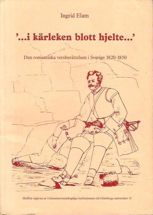 "--- i k&auml;rleken blott hjelte ---"