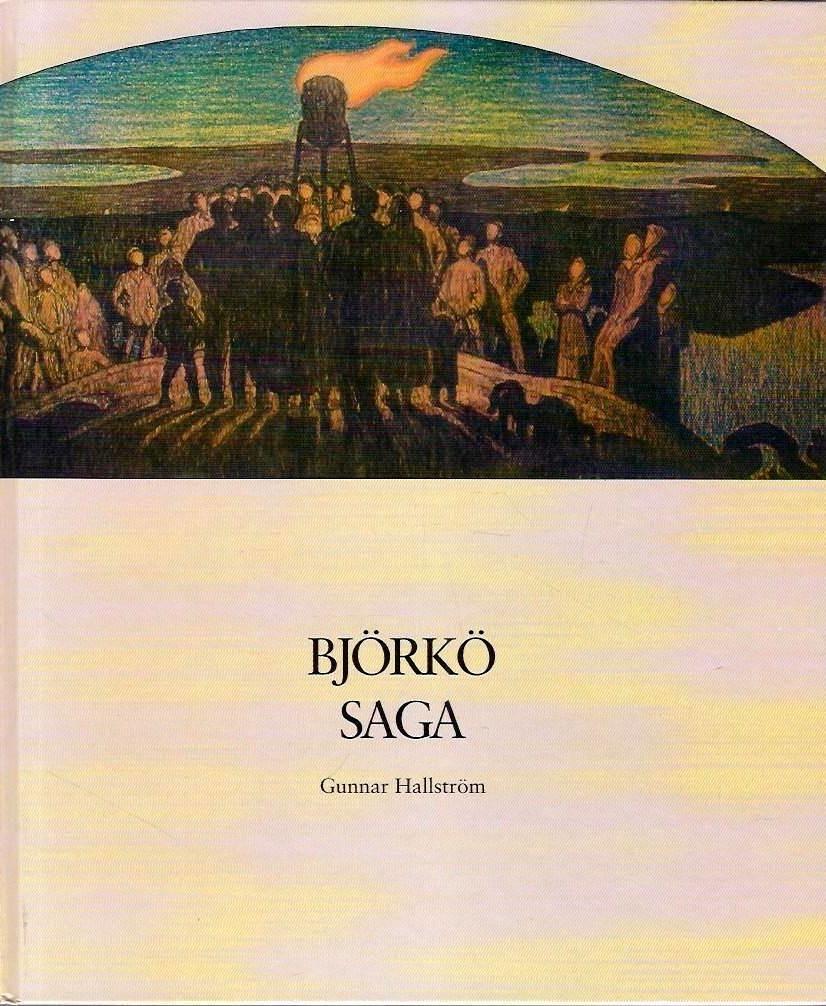 Bj&ouml;rk&ouml; saga - m&auml;nniskor och liv p&aring; en M&auml;lar&ouml;