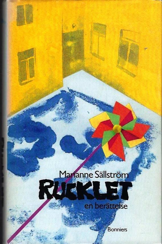 Rucklet : en ber&auml;ttelse