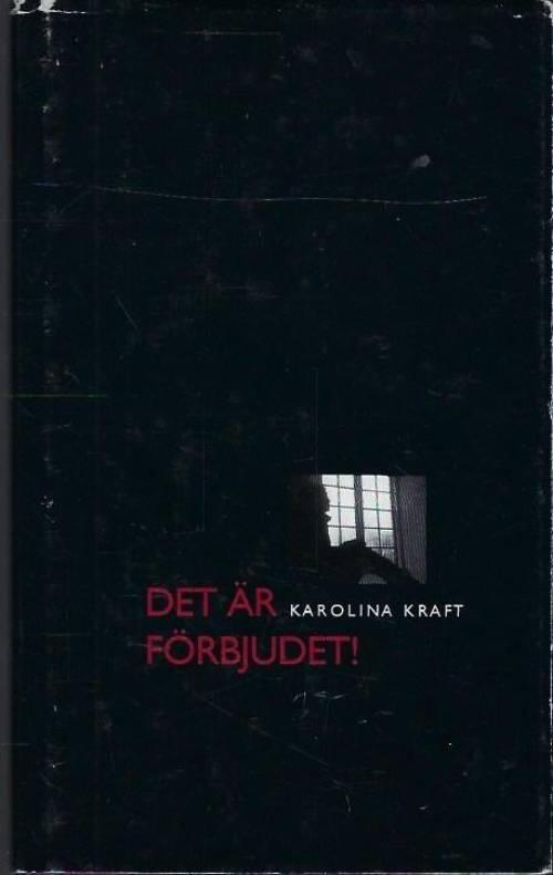 Det &auml;r f&ouml;rbjudet!