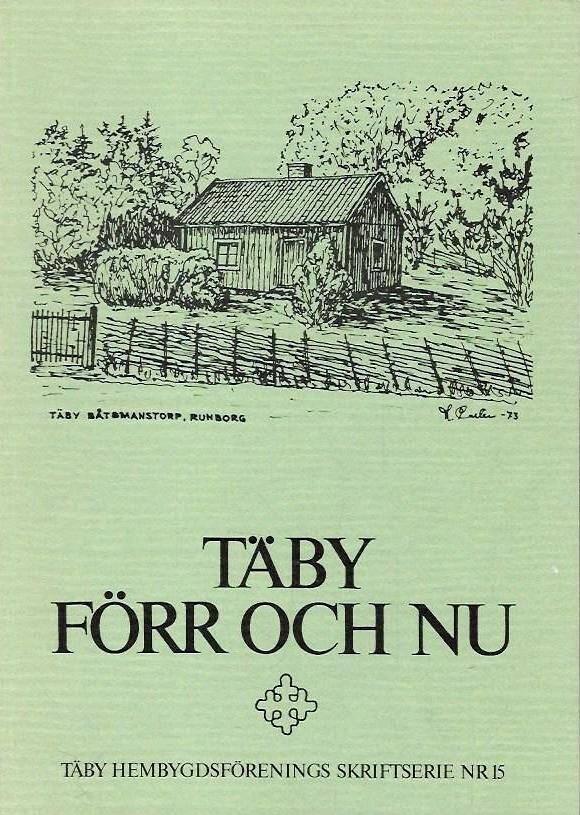 T&auml;by f&ouml;rr och nu