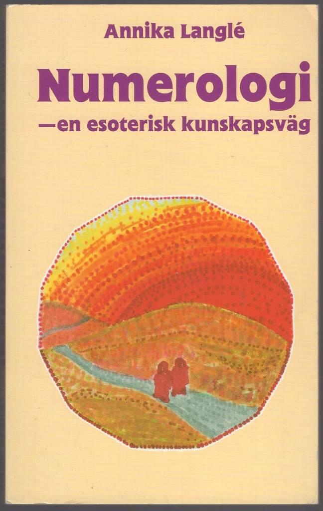 Numerologi : en esoterisk kunskapsväg