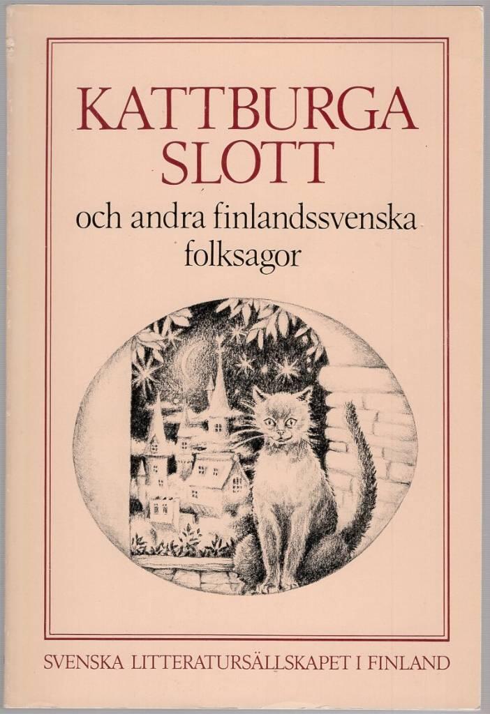 Kattburga slott och andra finlandssvenska folksagor