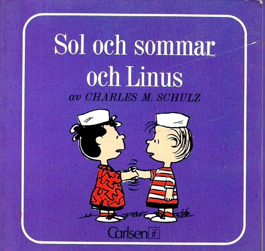Sol och sommar och Linus