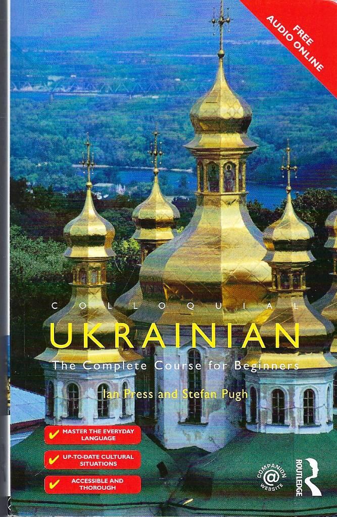 Colloquial Ukrainian - the complete course for beginners