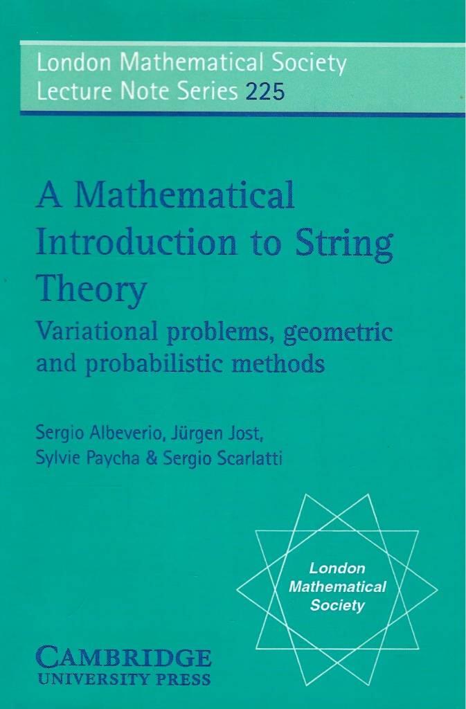 A mathematical introduction to string theory - variational problems, geometric and probabilistic methods