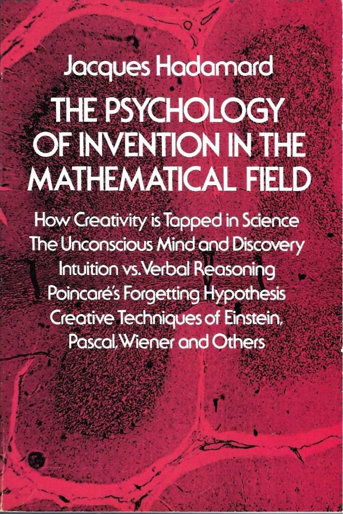 An essay on the psychology of invention in the mathematical field