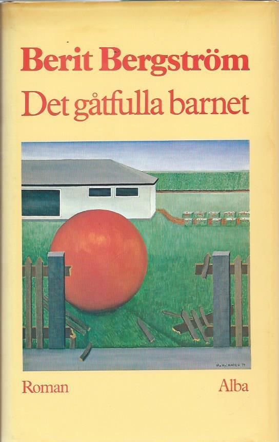Det g&aring;tfulla barnet : [roman]