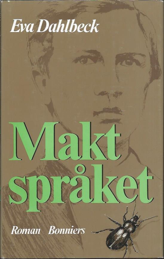 Maktspr&aring;ket : [roman]