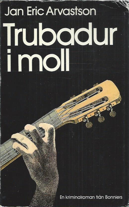 Trubadur i moll : en kriminalroman