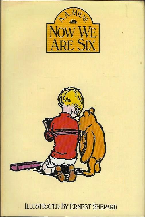 Now we are six - A. A. Milne