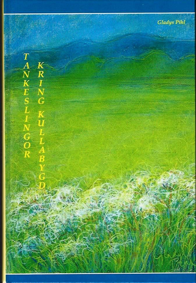 Tankeslingor kring Kullabygd