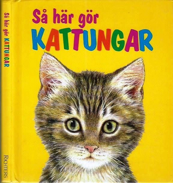 S&aring; h&auml;r g&ouml;r kattungar