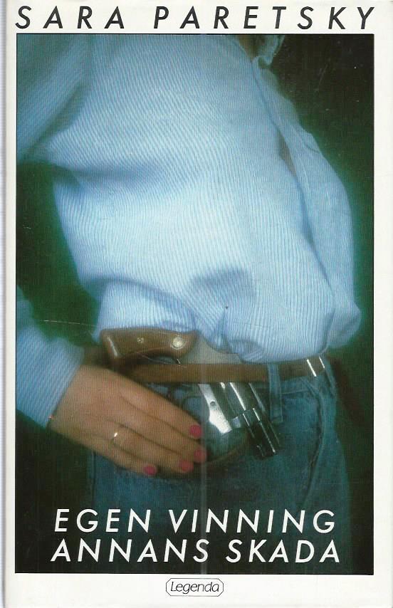 Egen vinning annans skada