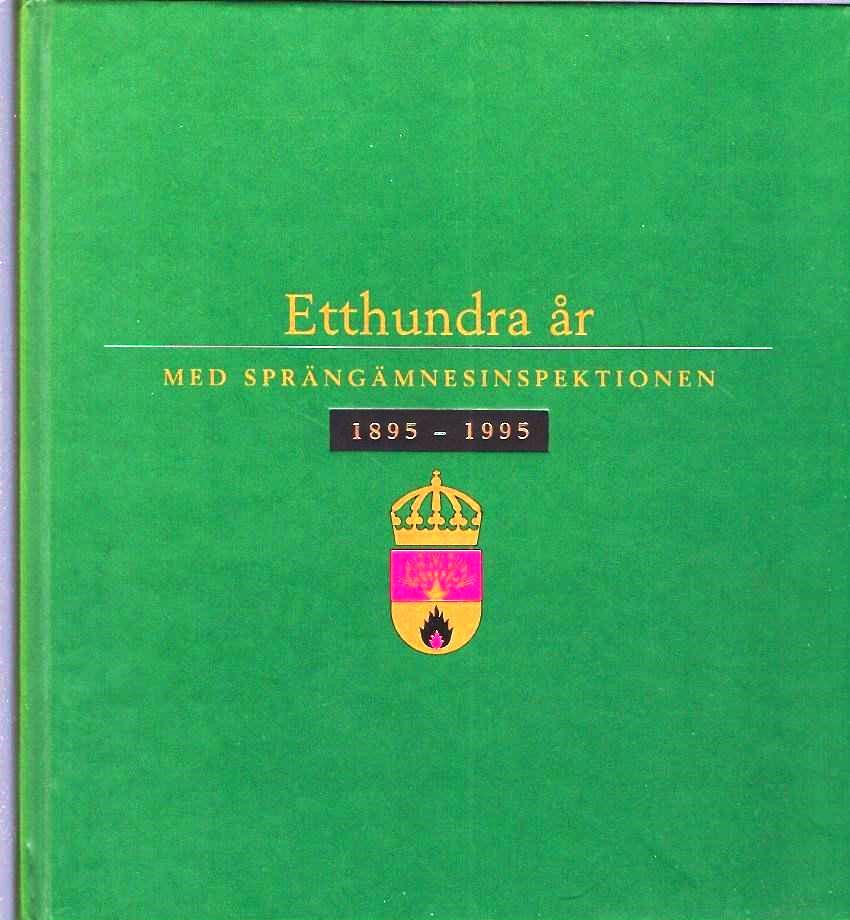 Etthundra &aring;r med Spr&auml;ng&auml;mnesinspektionen : 1895-1995