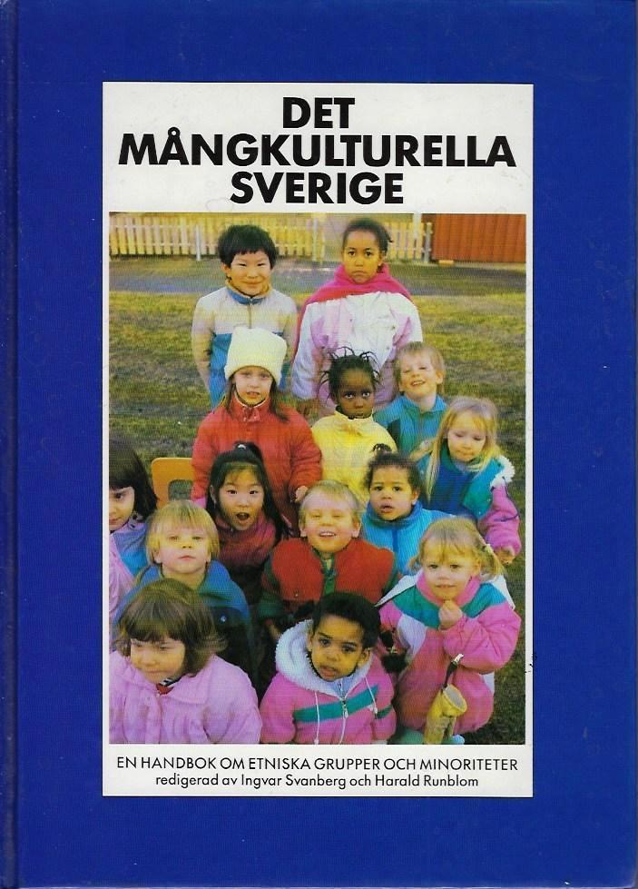 Det m&aring;ngkulturella Sverige - en handbok om etniska grupper och minoriteter