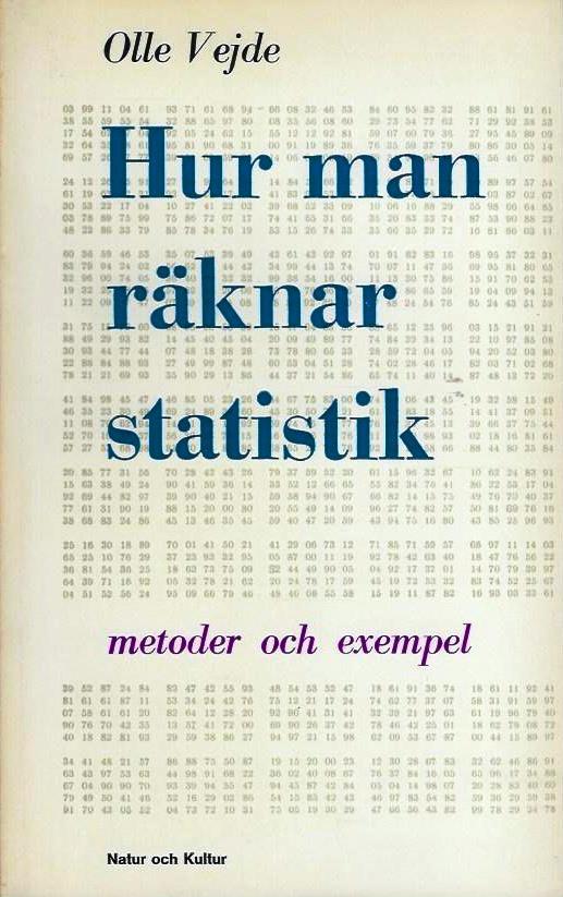 Hur man r&auml;knar statistik : metoder och exempel