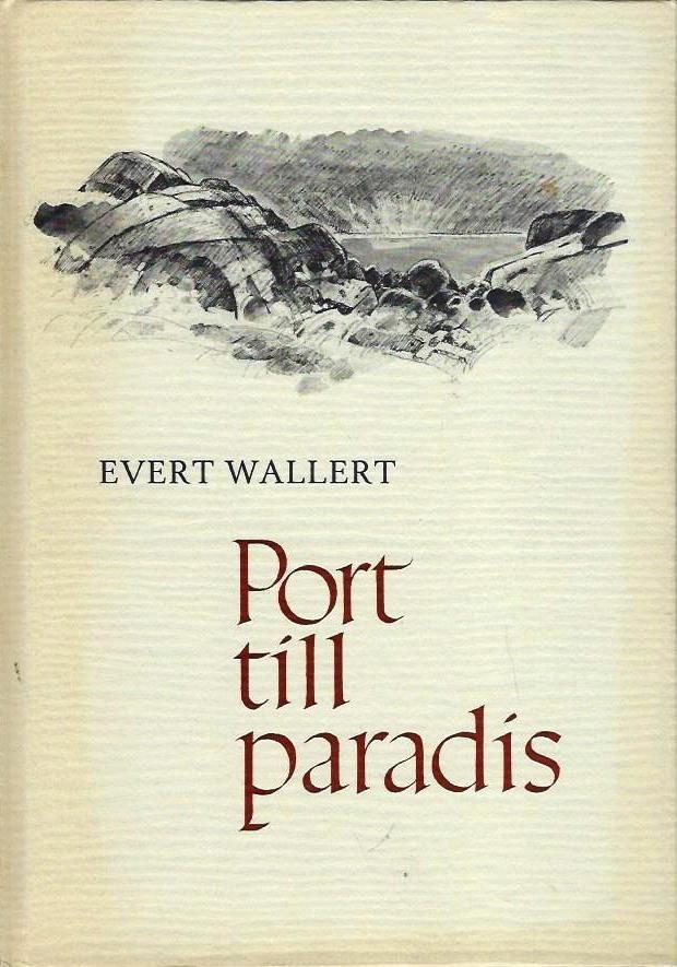 Port till paradis : sextio &aring;r vid en Roslagsfj&auml;rd