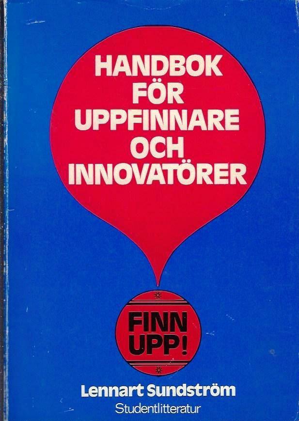 Handbok f&ouml;r uppfinnare och innovat&ouml;rer