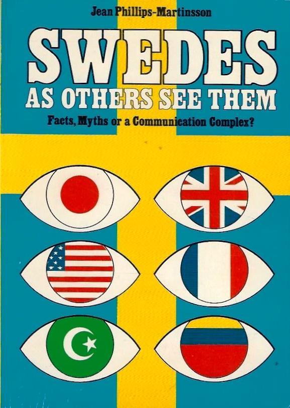 Swedes as others see them - facts, myths or a communication complex?