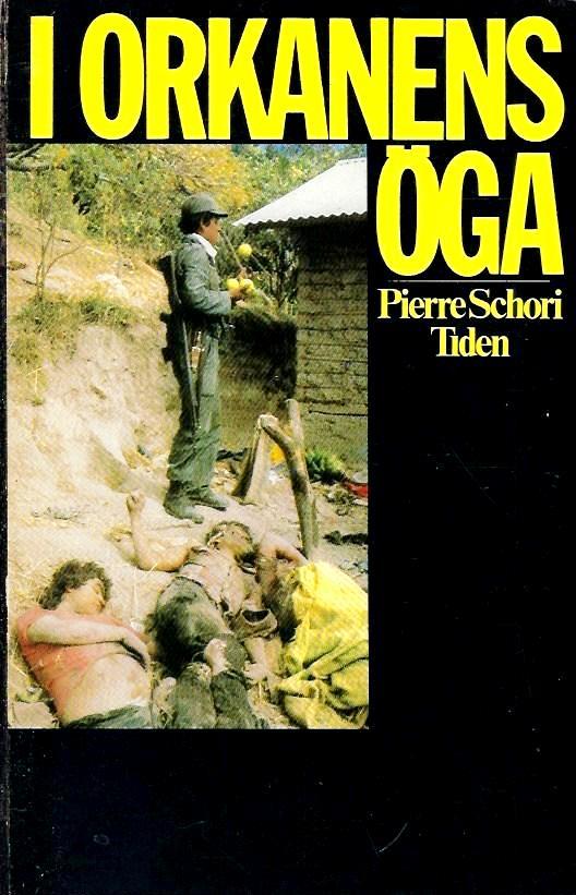 I orkanens &ouml;ga : om den kommande revolutionen i Centralamerika