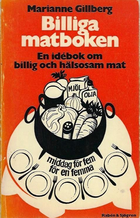 Billiga matboken - [en id&eacute;bok om billig och h&auml;lsosam mat]