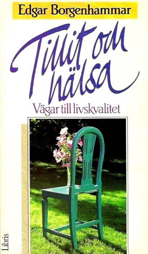 Tillit och h&auml;lsa : v&auml;gar till livskvalitet