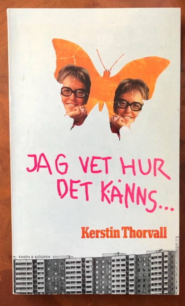 Jag vet hur det k&auml;nns-