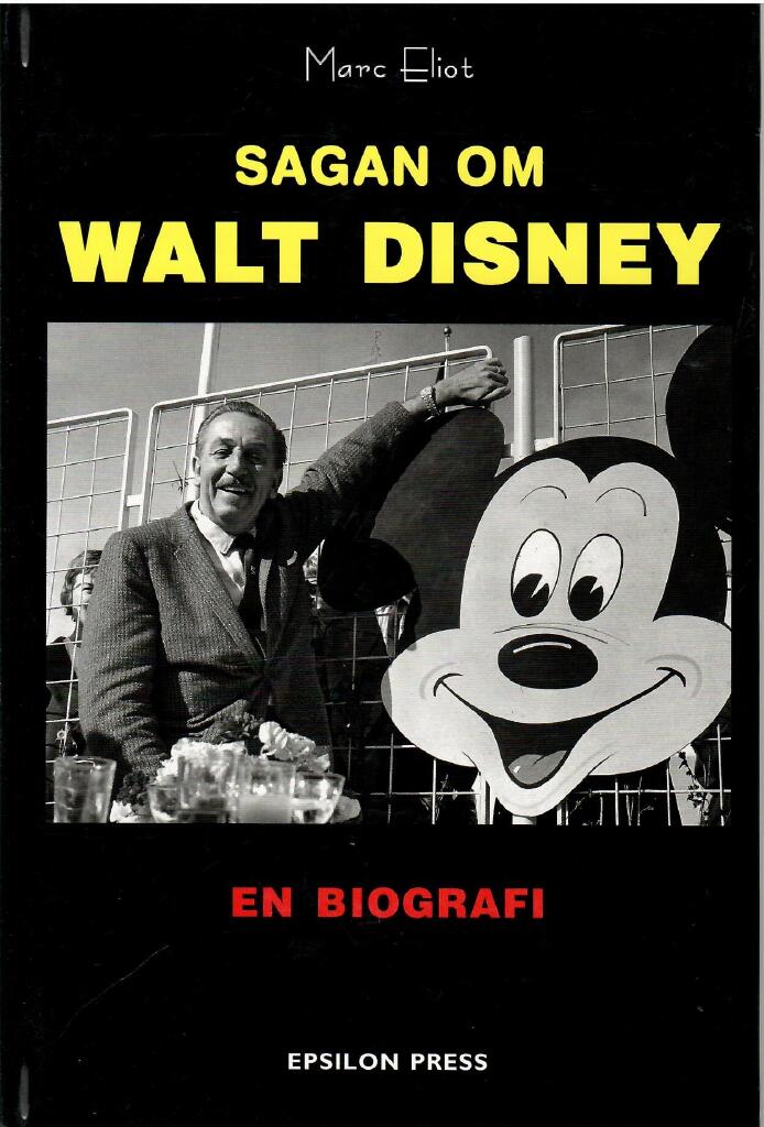 Sagan om Walt Disney : en biografi
