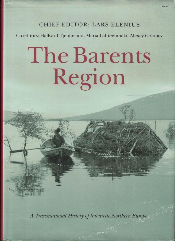 The Barents Region - a transnational history of subarctic Northern Europe