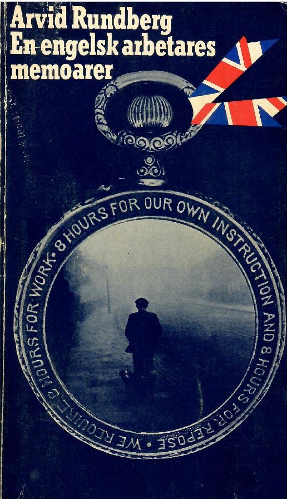 En engelsk arbetares memoarer