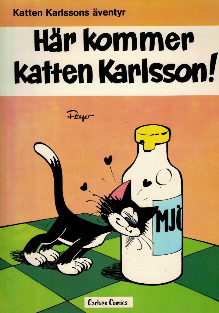 Här kommer katten Karlsson!
