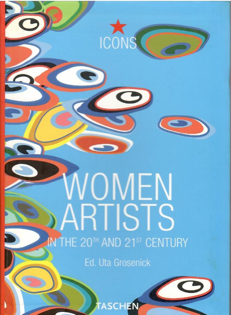 Women artists - in the 20th and 21 st century