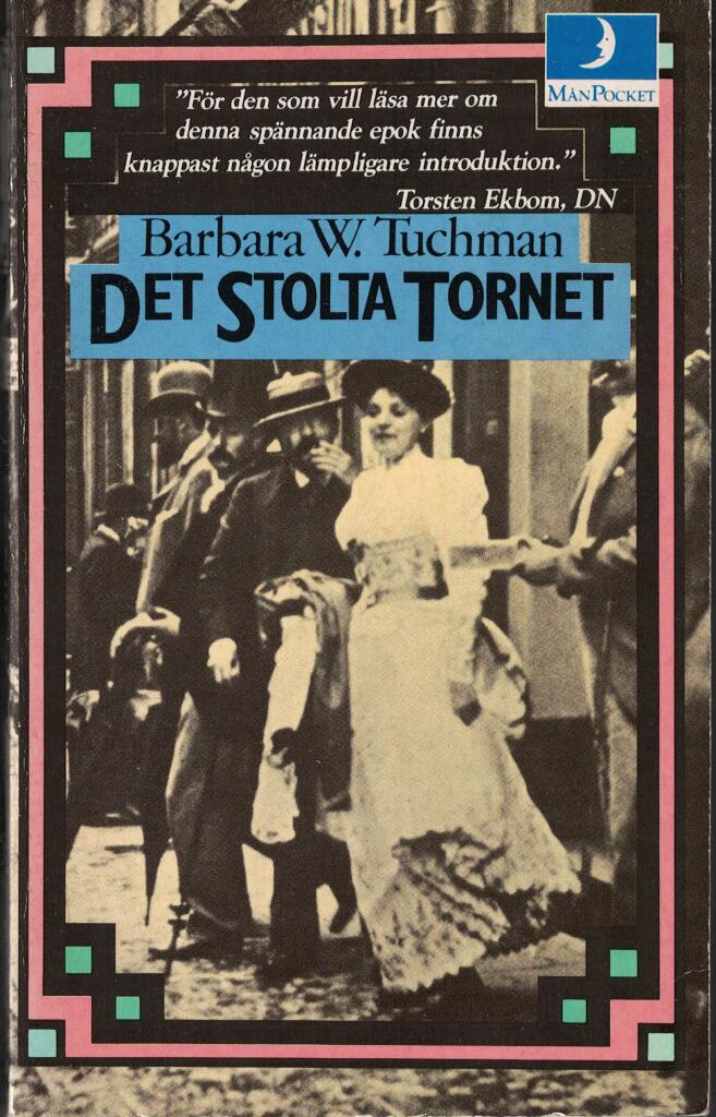 Det stolta tornet : världen före första världskriget: 1890-1914