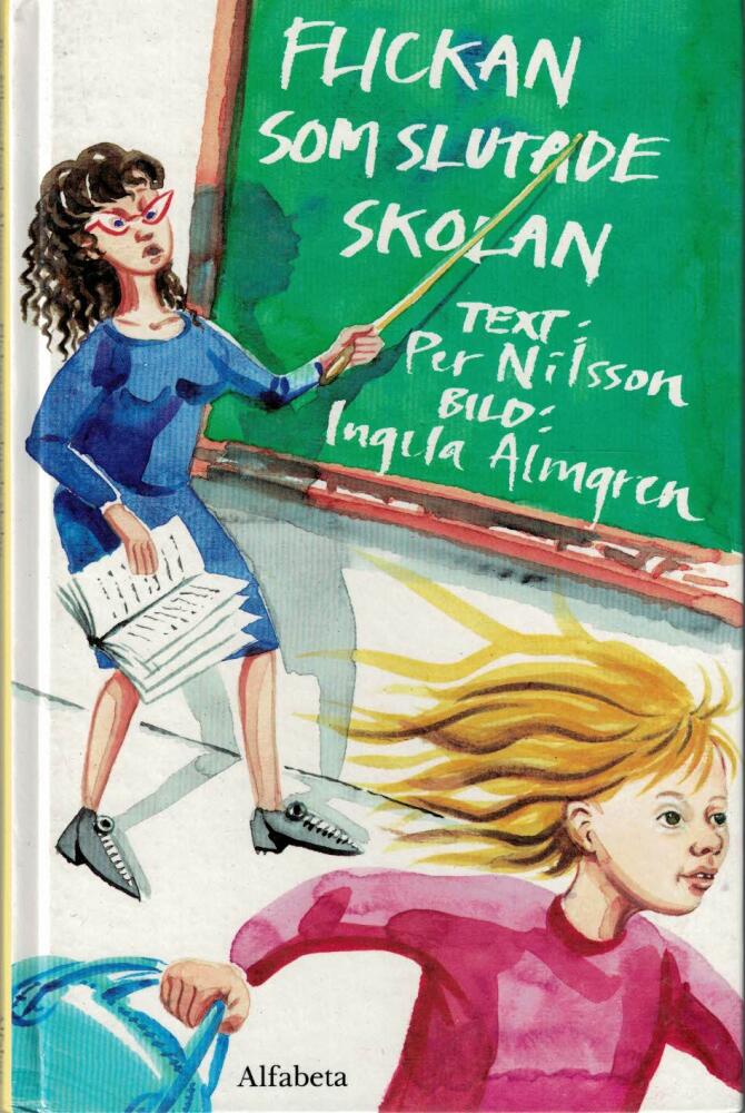 Flickan som slutade skolan