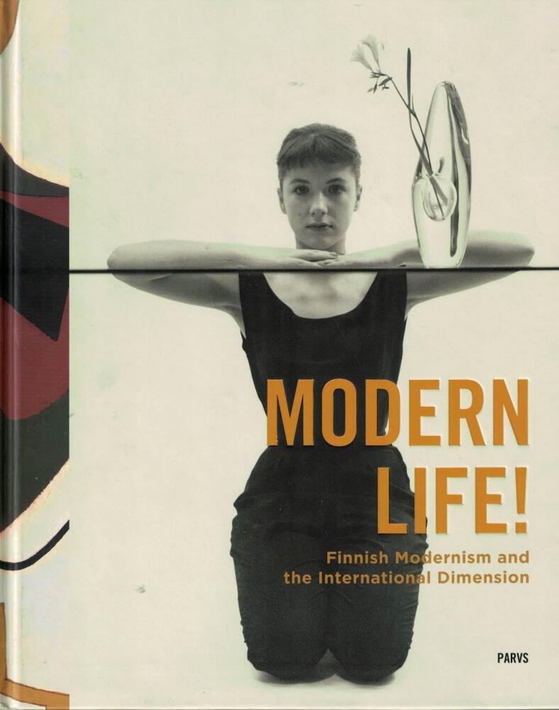 Modern life! - Finnish modernism and the international dimension