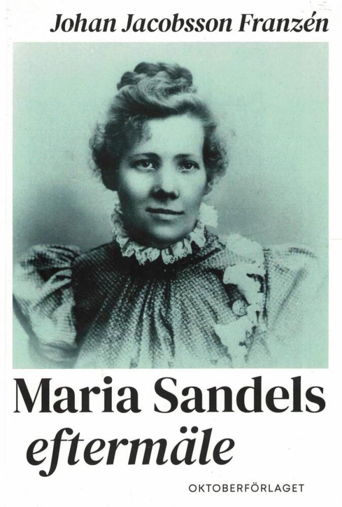 Maria Sandels eftermäle