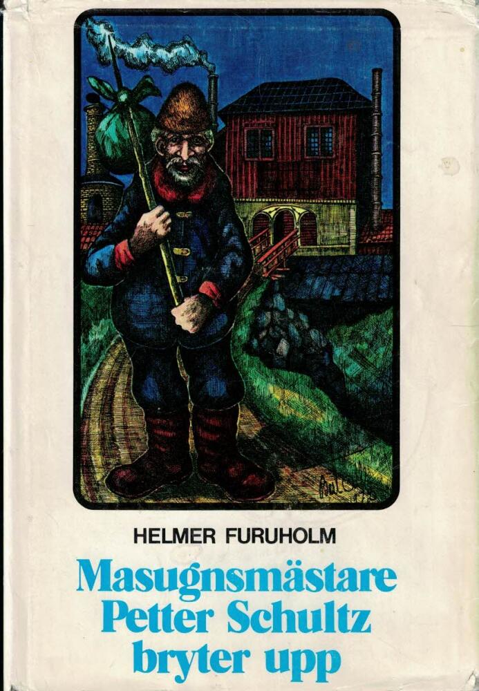 Masugnsm&auml;stare Petter Schultz bryter upp