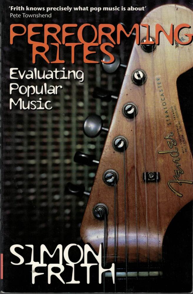 Performing rites - evaluating popular music
