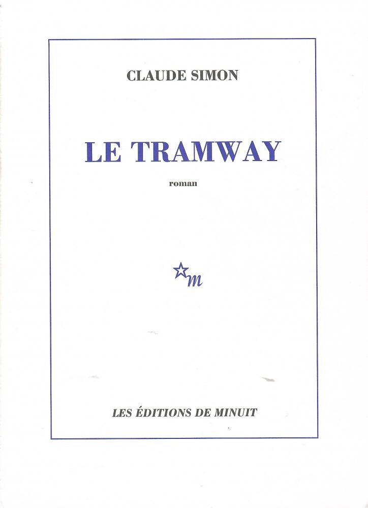 Le tramway - [roman]