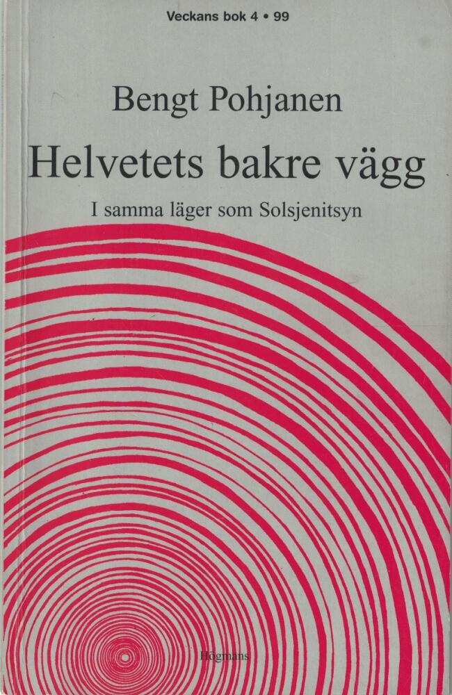 Helvetets bakre v&auml;gg : i samma l&auml;ger som Solsjenitsyn