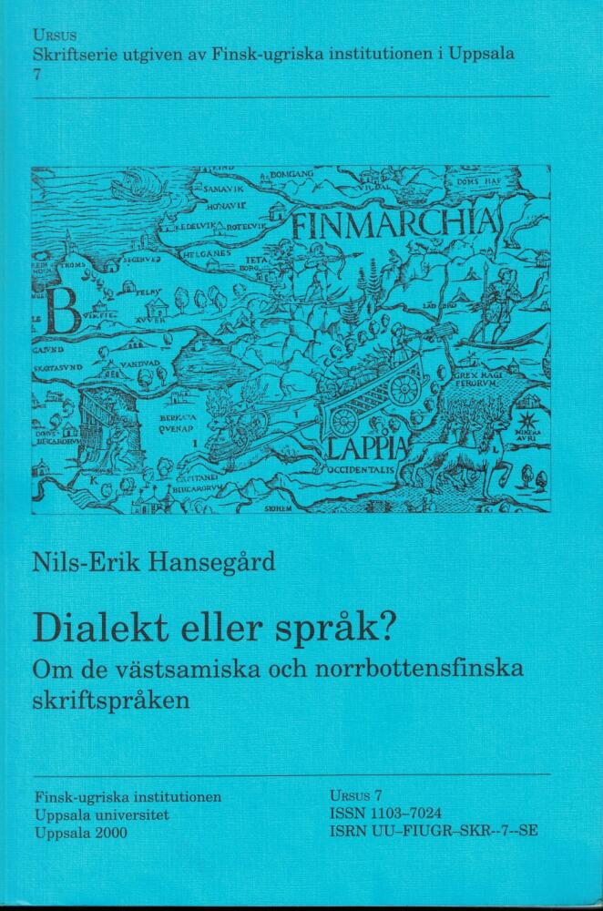 Dialekt eller spr&aring;k? : om de v&auml;stsamiska och norrbottensfinska skriftspr&aring;ken