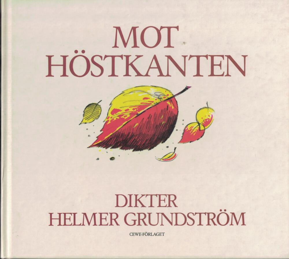 Mot h&ouml;stkanten - dikter
