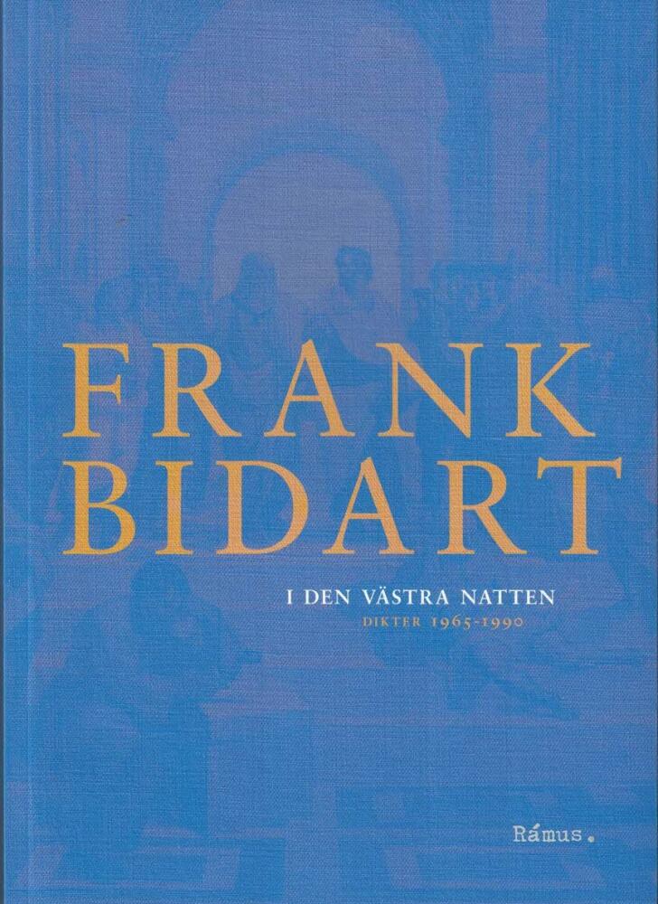 I den v&auml;stra natten - dikter 1965-1990